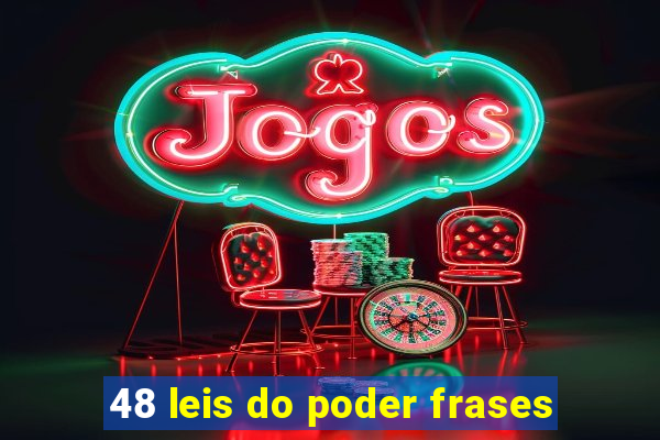 48 leis do poder frases